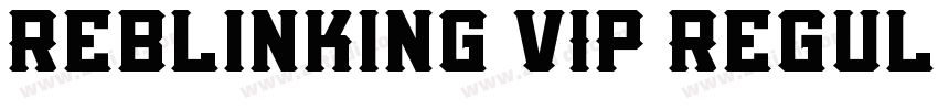 Reblinking VIP Regul字体转换